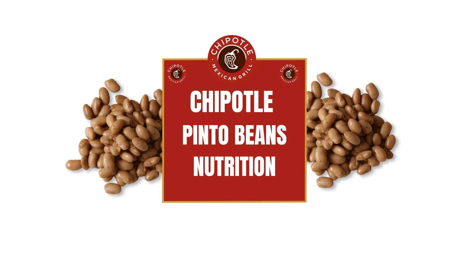 Chipotle Pinto Beans Nutrition Facts | Updated 2025 1 Chipotle Pinto Beans Nutrition Facts