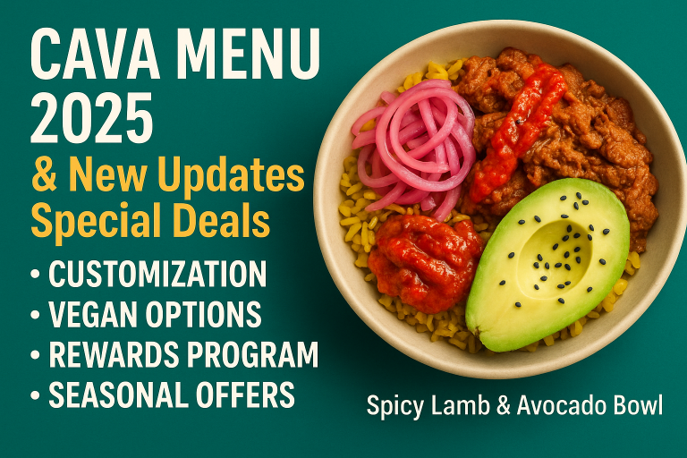 Cava Menu 2025 – New Updates & Special Deals
